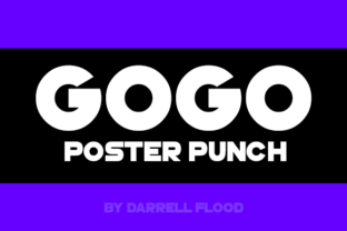 GoGo Poster Punch: A Typeface Built for Impact and Readability