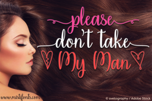 Please Don’t Take My Man